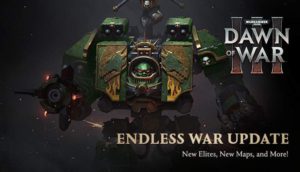 Dawn of War III - обновление Endless War